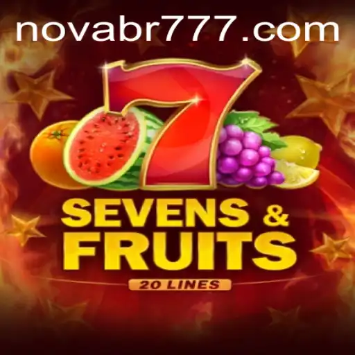 Exploring the Excitement of SevensFruits20: A Journey into the World of Nova Br Gaming